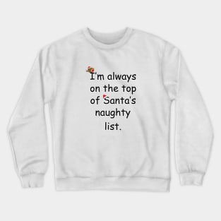 Santa's List B/W Crewneck Sweatshirt